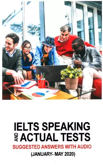 آيلتس اسپیکینگ اكچوال تست ژانویه تا می ۲۰۲۰ | خرید کتاب زبان انگلیسی Ielts Speaking Actual Tests January-May 2020