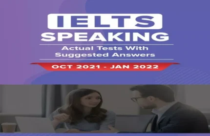 کتاب ایلتس اسپیکینگ اکچوال تست | خرید کتاب زبان انگلیسی IELTS Speaking Actual Tests with Answers (OCT – JAN 2022)