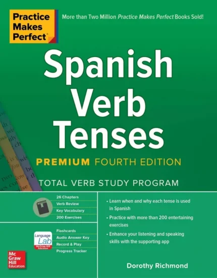  پرکتیس میکز پرفکت اسپنیش ورب | خرید کتاب زبان اسپانیایی Practice Makes Perfect : Spanish Verb Tenses 