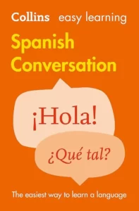 کالینز اسپنیش کانورسیشن کتاب اسپانیایی (Spanish Conversation (Collins Easy Learning