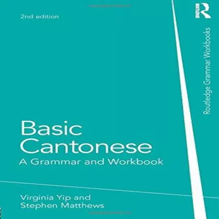 بیستیک کانتونز | حرید کتاب زبان چینی کانتونی Basic Cantonese A Grammar and Workbook