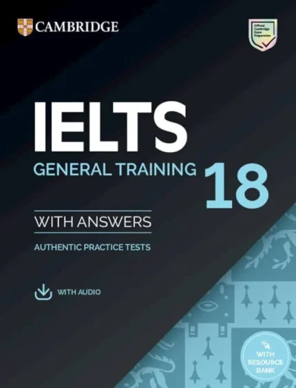 آیلتس کمبریج جنرال 18 | کتاب انگلیسی Cambridge IELTS General Training 18