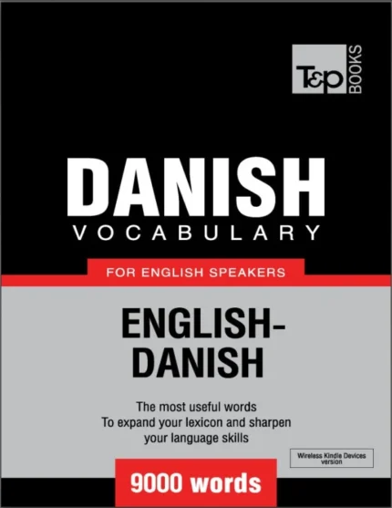 خرید دنیش وکبیولری فور انگلیش اسپیکرز | کتاب دانمارکی Danish Vocabulary for English Speakers 9000 Words با بهترین قیمت