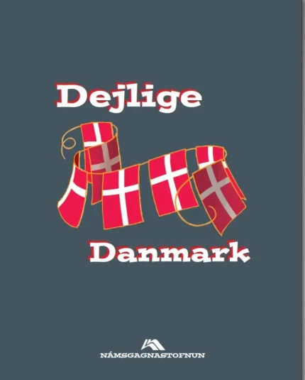 کتاب دانمارکی Dejlige Danmark (کتاب درس)