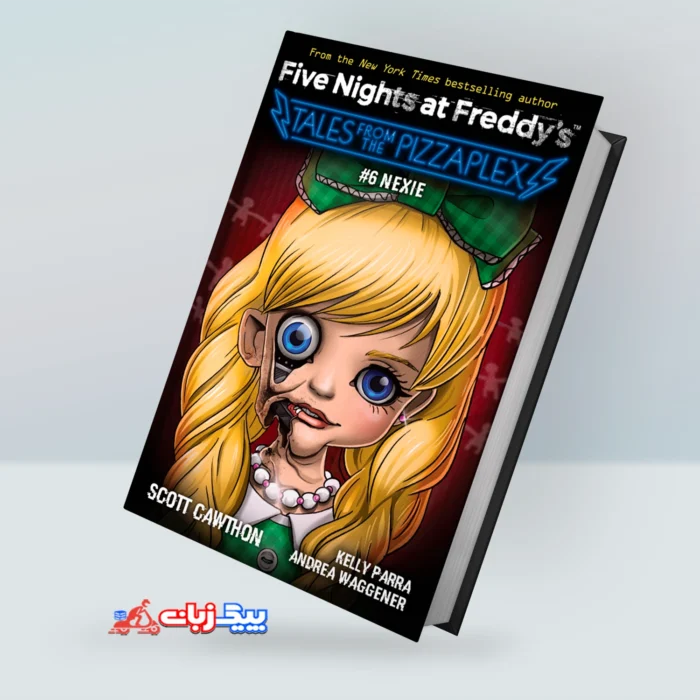 کتاب Nexie: An AFK Book (Five Nights at Freddy's: Tales from the Pizzaplex #6)