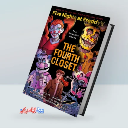 کتاب The Fourth Closet: Five Nights at Freddy’s (Five Nights at Freddy’s Graphic Novel #3)