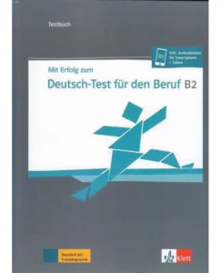 میت ارفولگ | کتاب آلمانی mit erfolg zum deutsch - test fur den beruf b2