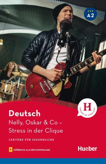 خرید رمان آلمانی Deutsch Nelly Oskar und Co Stress in der Clique A2