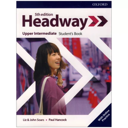 هدوی آپر اینترمدیت خرید کتاب انگلیسی Headway Upper Intermediate 5th ویرایش پنجم با تخفیف ویژه