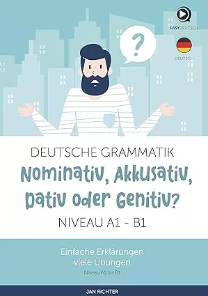 خرید کتاب گرامر آلمانی Deutsche Grammatik Nominativ Akkusativ Dativ oder Genitiv A1 B1 با تخفیف ویژه